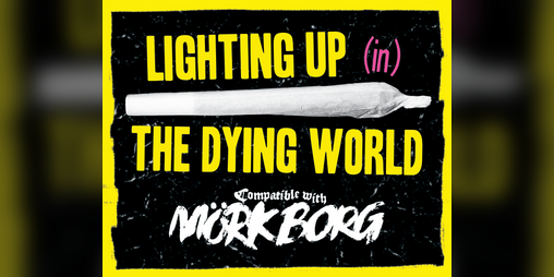 Cover image for Lighting up (in) the Dying World | for MÖRK BORG