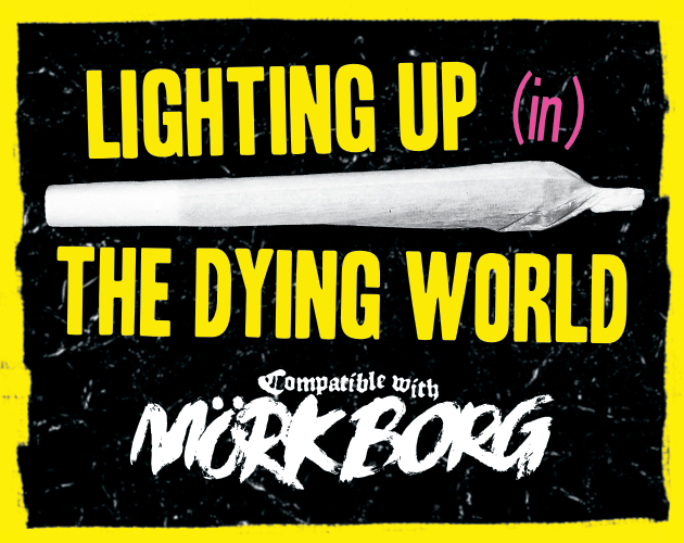 Cover image for Lighting up (in) the Dying World | for MÖRK BORG