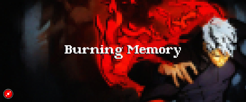 Burning Memory