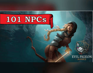 101 NPCs   - A DnD supplement to give you over 100 new NPCs to add toy our games. 