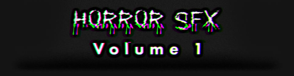 Horror SFX Volume 1