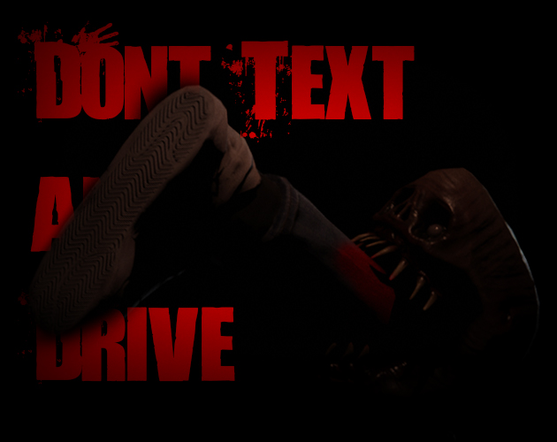 Cover image for Don't Text And Drive