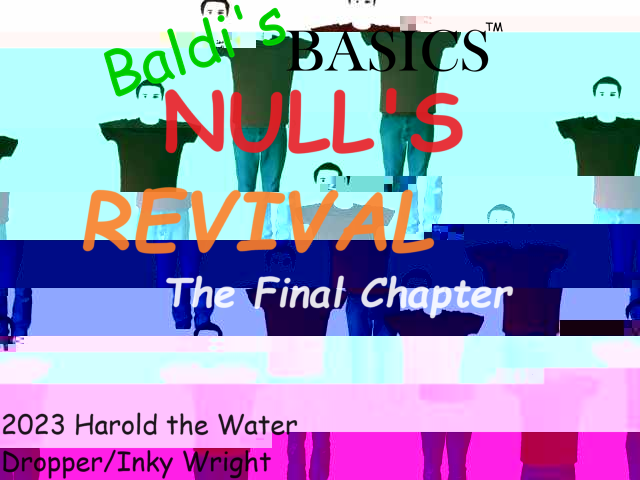 Baldi's Basics: Null's Revival
