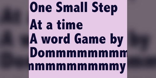 Cover image for One Small step at a Time A Word Game
