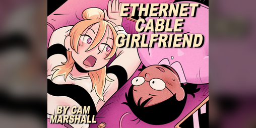 Cover image for Ethernet Cable Girlfriend