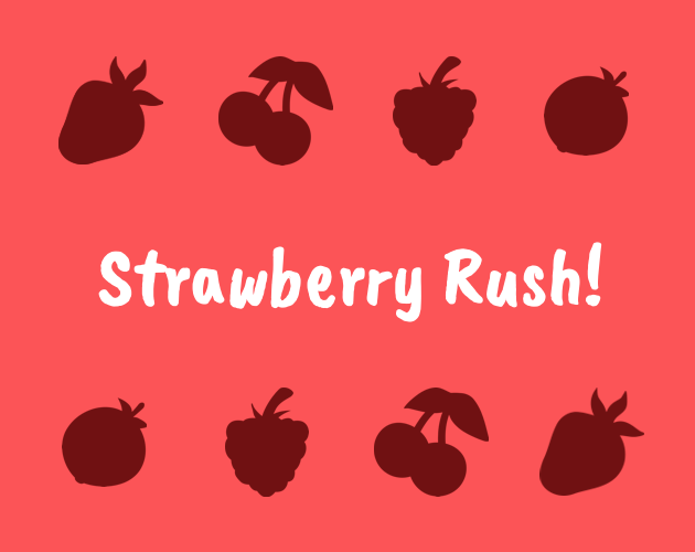 Strawberry Rush! by Duff, Garsche
