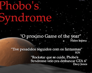 Phobos Syndrome