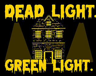 DEAD LIGHT. GREEN LIGHT. [Free] [Other] [Windows]
