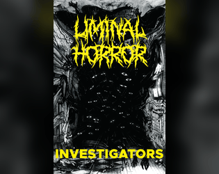 Liminal Horror   - A Modern Horror TTRPG 