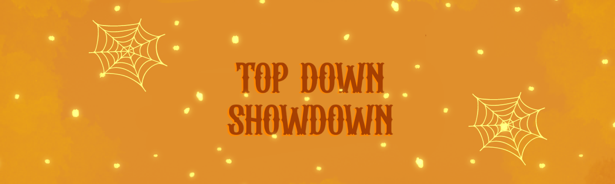 Top Down Showdown