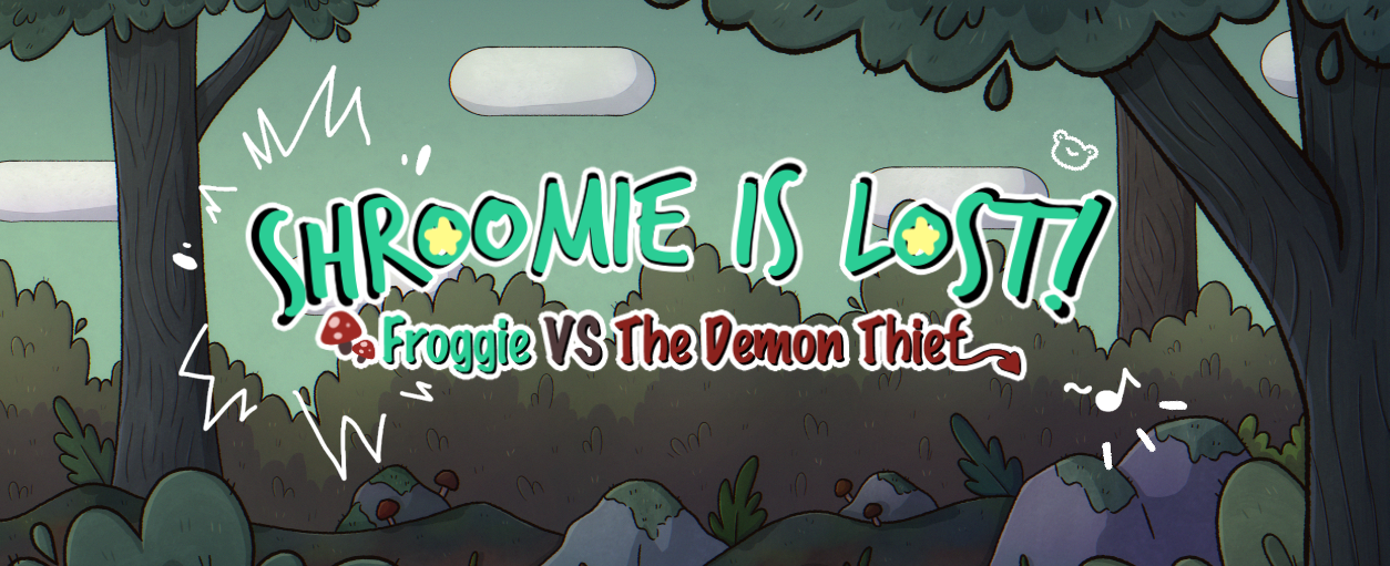 Shroomie is Lost! Froggie VS The Demon Thief