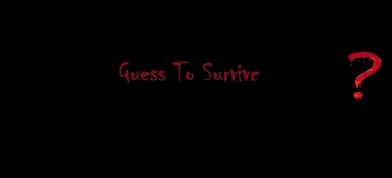 Quess To Survive