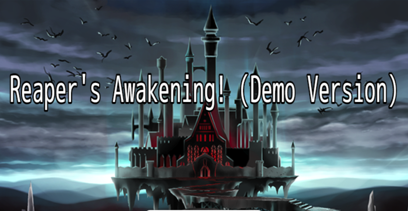 Reaper's Awakening! (Demo Version)