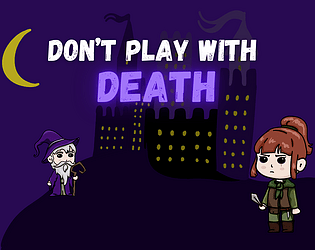 Don't Play With Death (Glutton Ghosts)