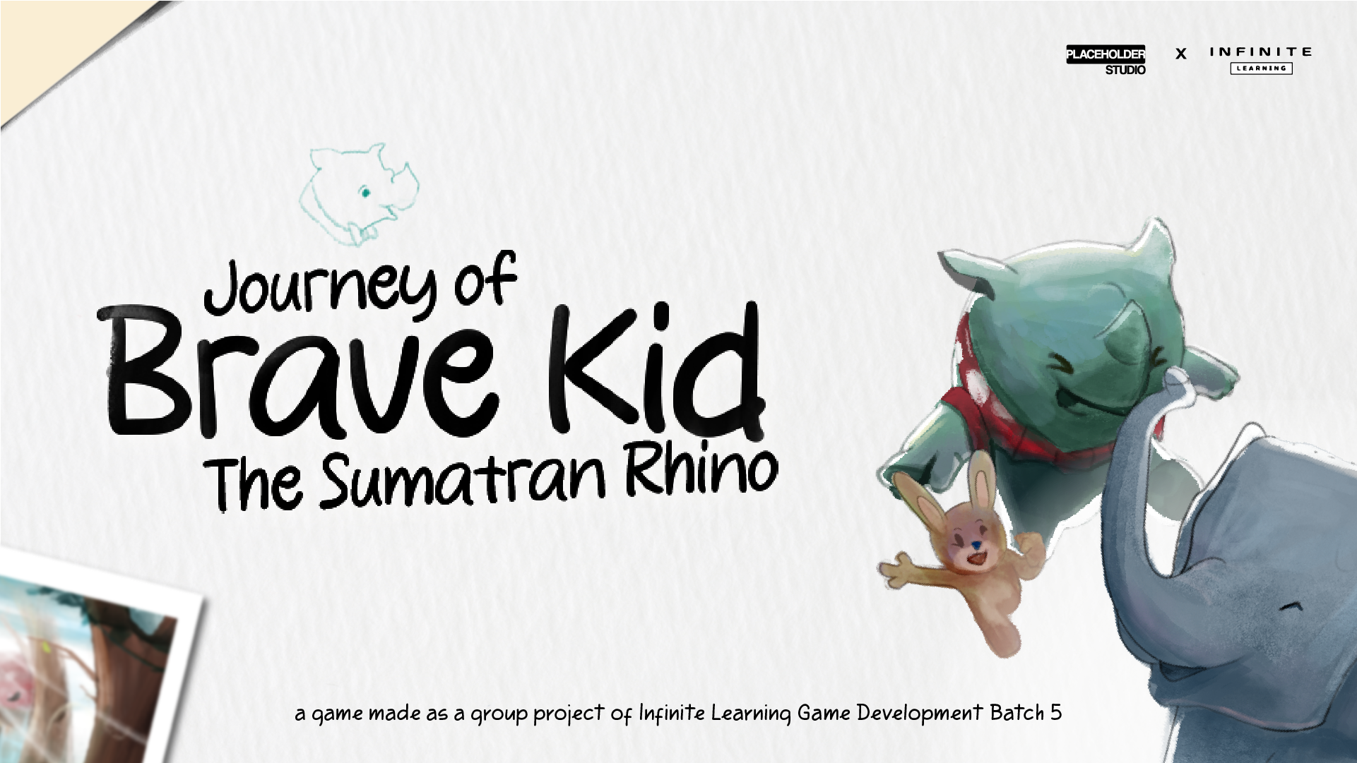 Journey of Brave Kid, The Sumatran Rhino