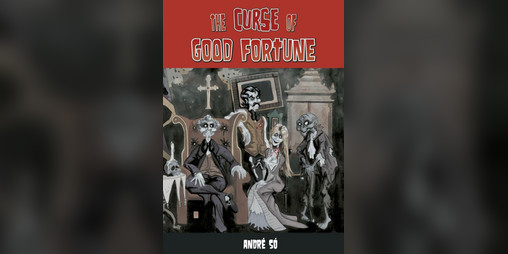 Cover image for The Curse of Good Fortune