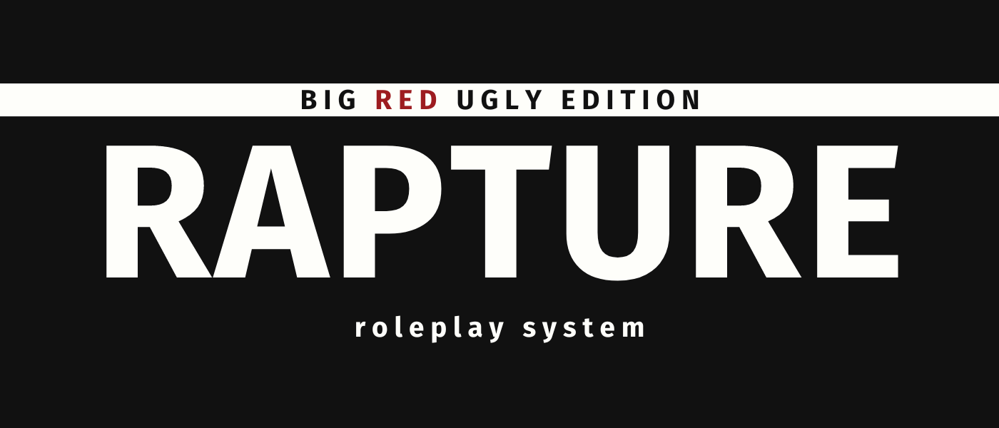 Rapture (Big Red Ugly Edition)