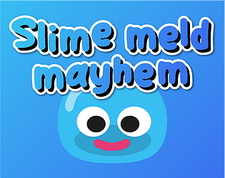 Slime Meld Mayhem