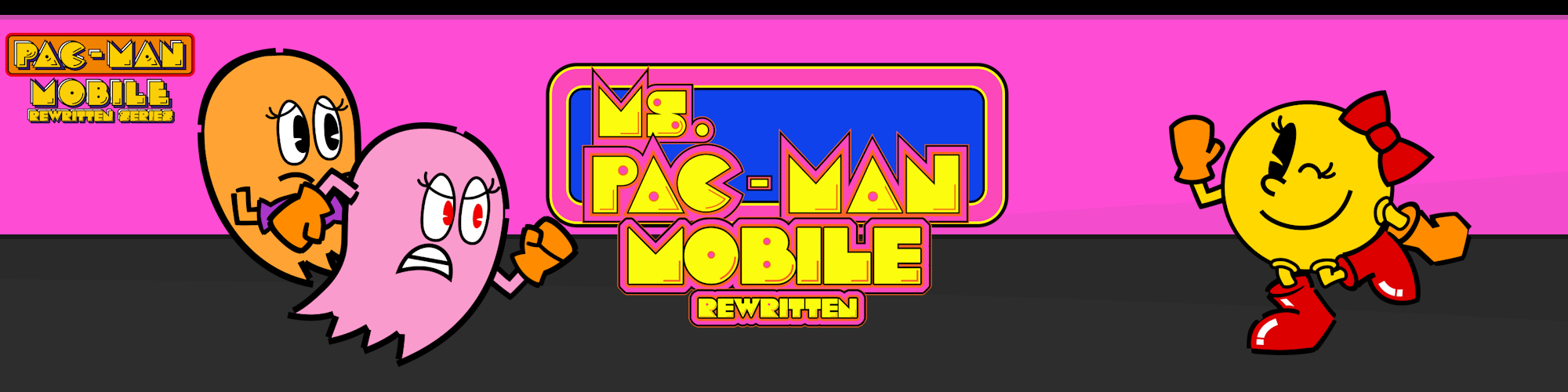 Ms. Pac-Man Mobile: Rewritten (Pac-Man Mobile Rewritten Series)