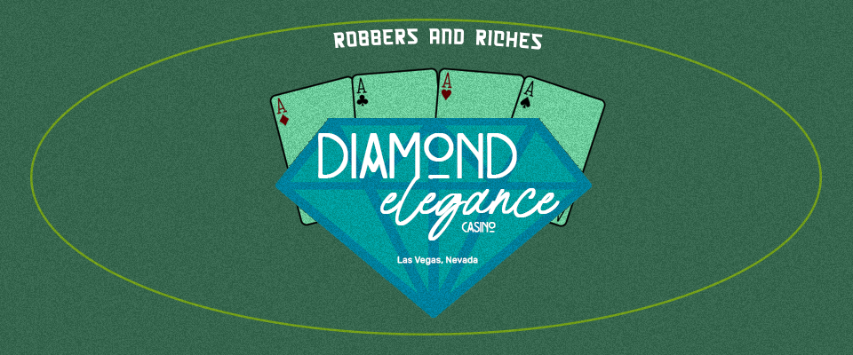 Robbers & Riches: The Diamond Elegance Casino