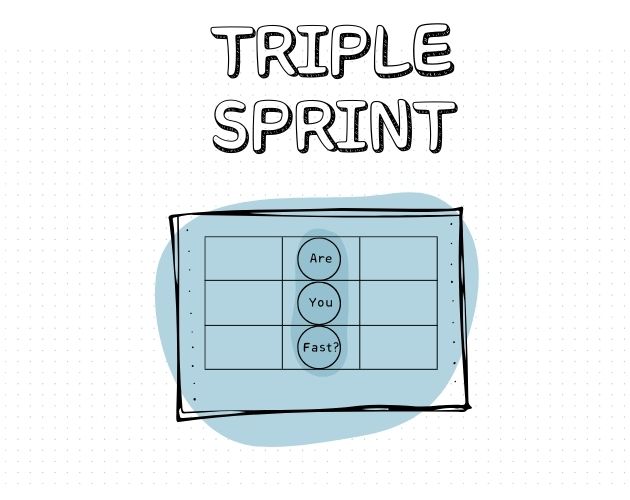 Triple Sprint