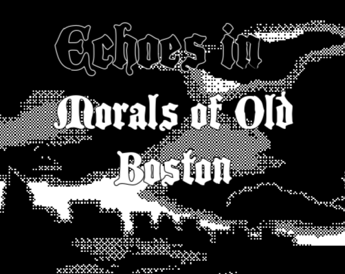 Cover image for Echoes in Morals of Old Boston Demo
