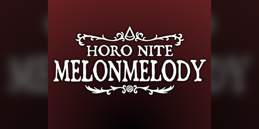 Cover image for Horo Nite Melonmelody