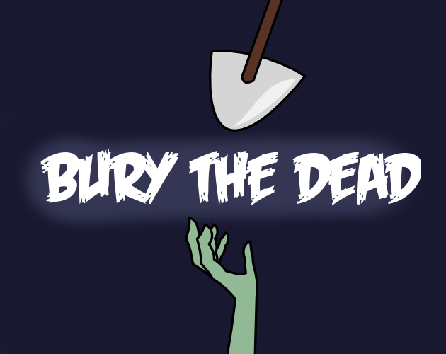 Bury The Dead