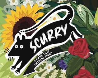 Scurry!   - A Game That Gathers Speed 