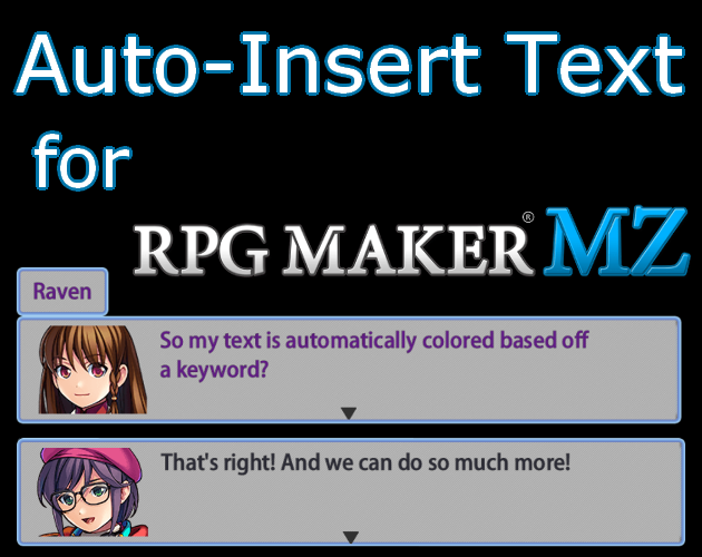 Auto insert text for rpg maker mz by crypticsky