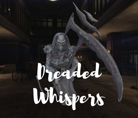 Dreaded Whispers