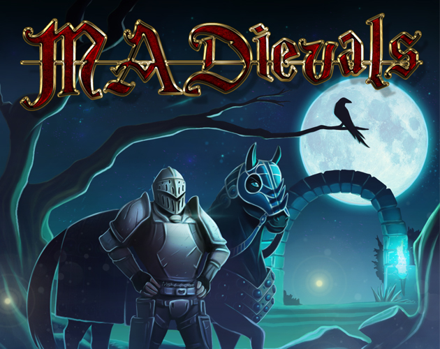 Cover image for MADievals - The rise of Rusty Steelknee