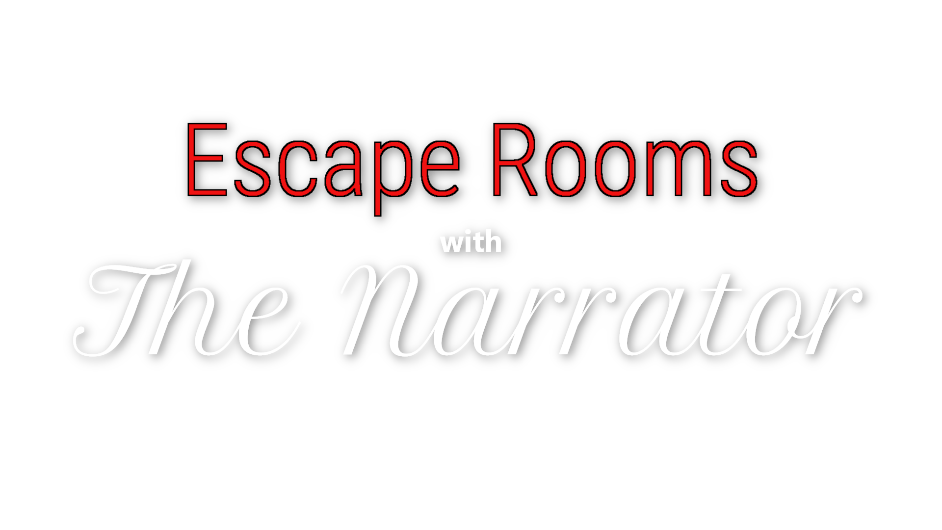 Escape Rooms With The Narrator - Chapter 1