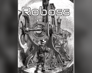 Roboss   - Robot battles TTRPG 