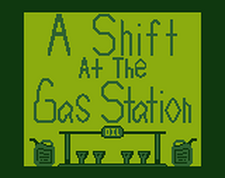 A Shift at The Gas Station