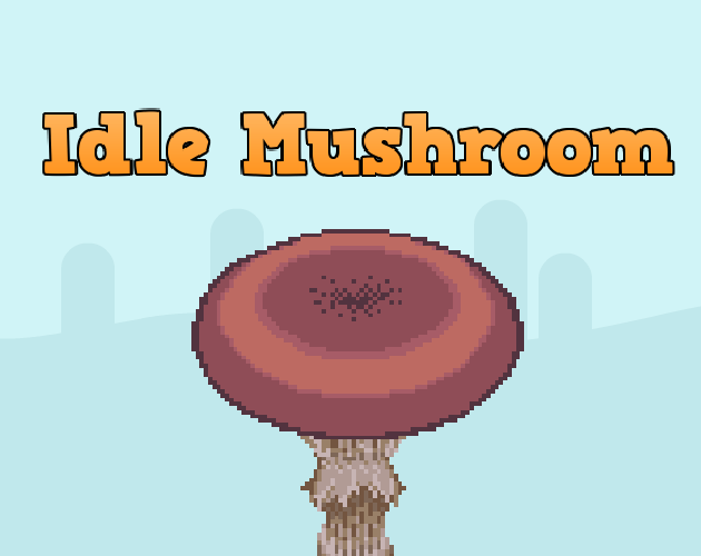 Cover image for Idle Mushroom