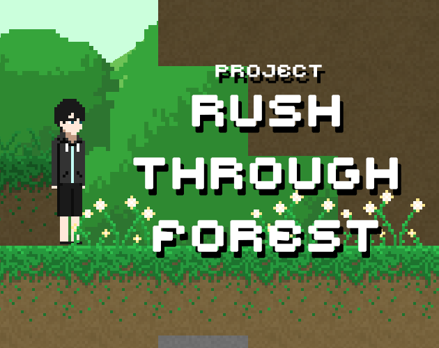 Rush Through Forest