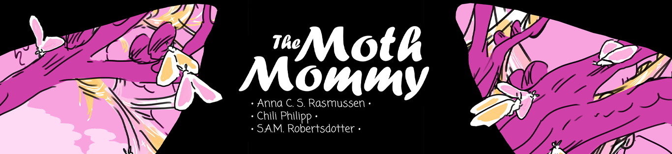 The Moth Mommy
