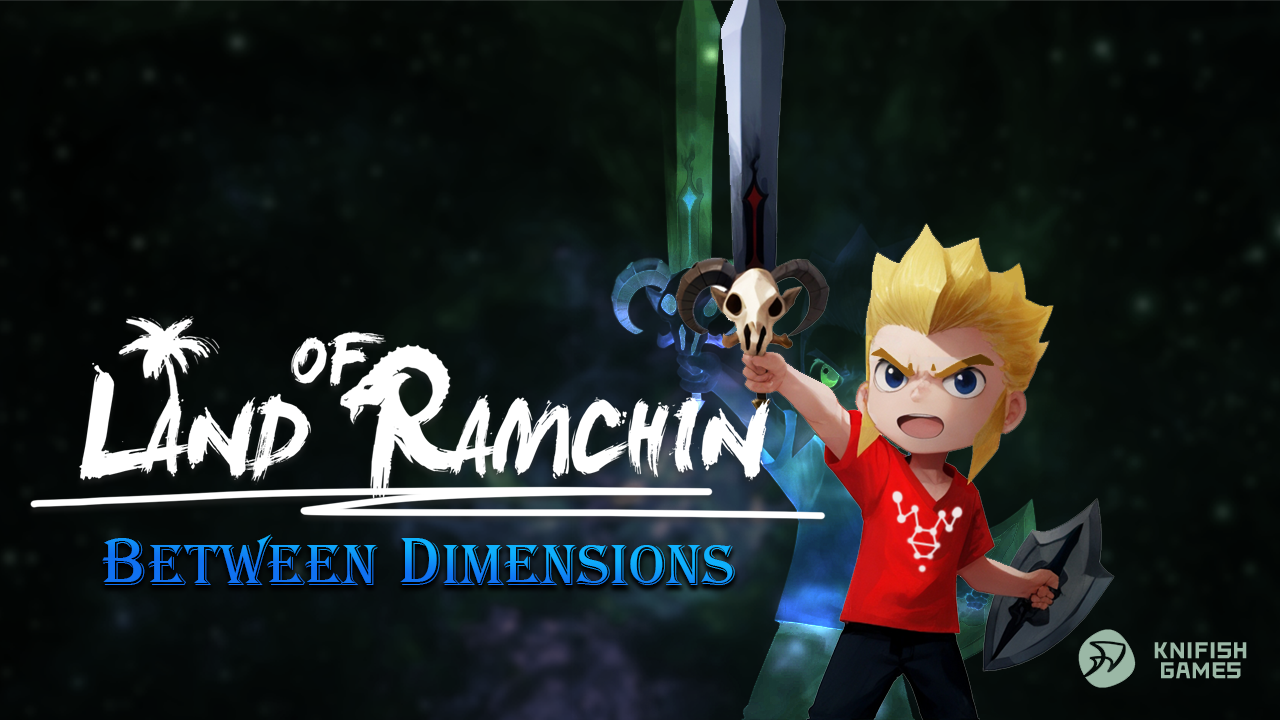 Land of Ramchin Between Dimensions