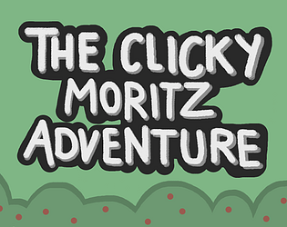 THE CLICKY MORITZ ADVENTURE