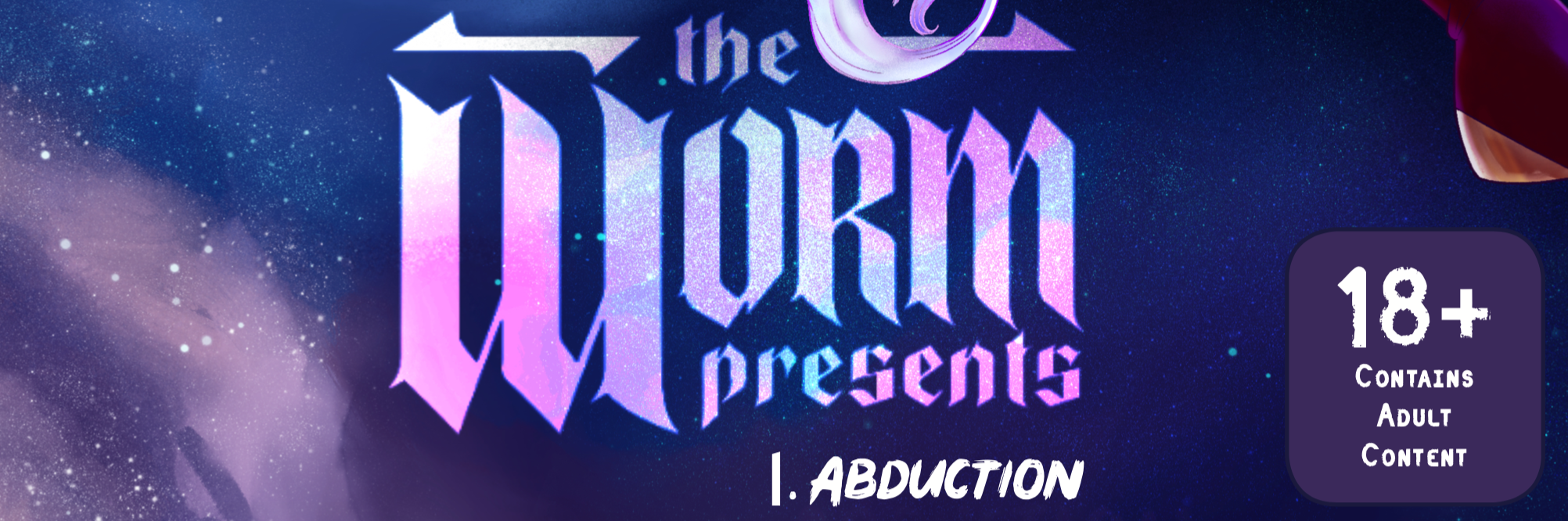 The Worm Presents Vol. 1: Abduction