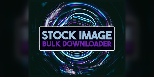Cover image for Stock Image Bulk Downloader
