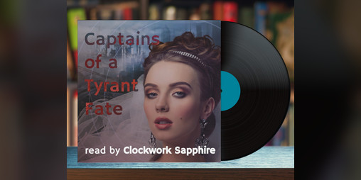 Cover image for Captains of a Tyrant Fate Audiobook