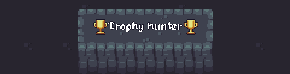 Trophy hunter