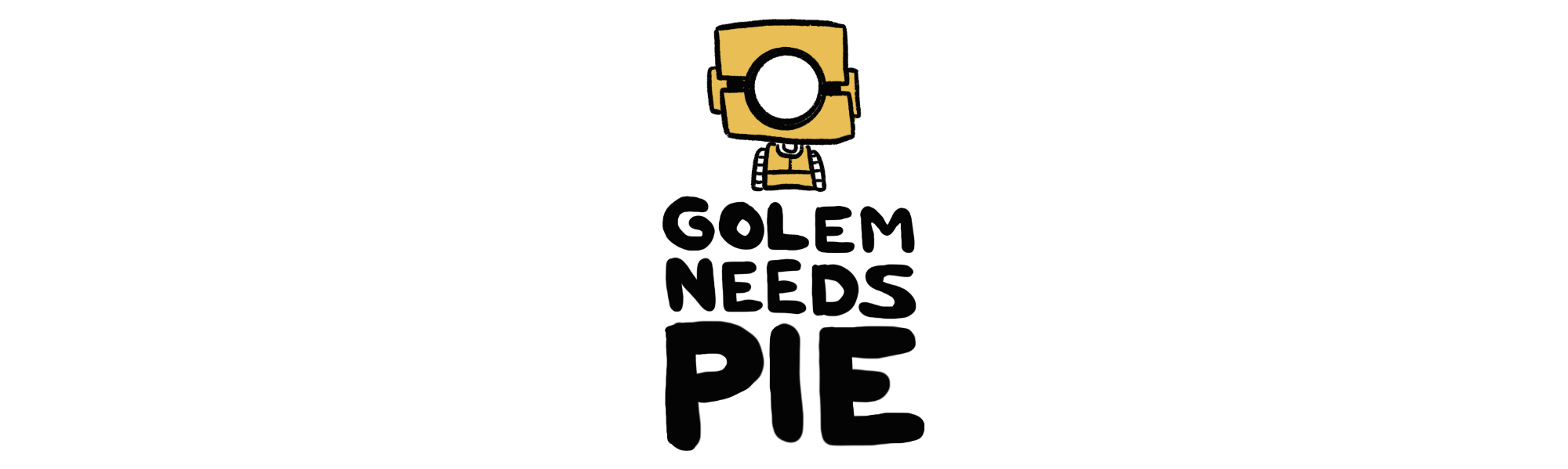 Golem Needs Pie