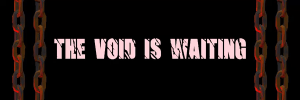 The Void