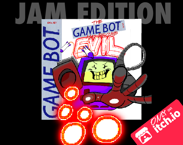 Cover image for The GameBot™ has become EVIL! [Jam Edition]