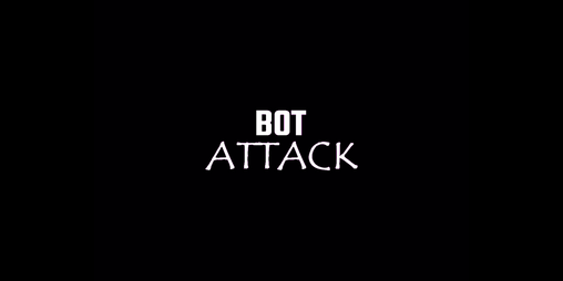 Cover image for BOT ATTACK