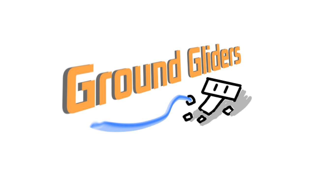 Ground Gliders