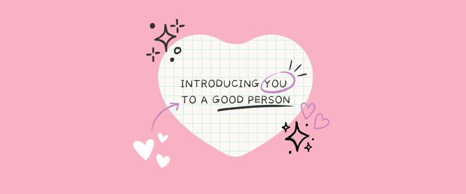 introducing you to a good person